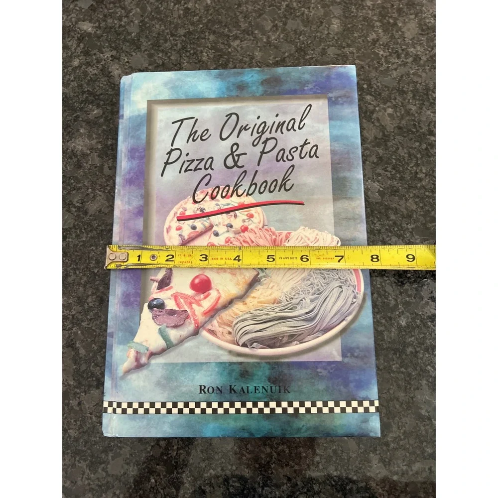 The Original Pizza & Pasta Cookbook Ron‎ Kalenuik Recipes Food Cooking 1997